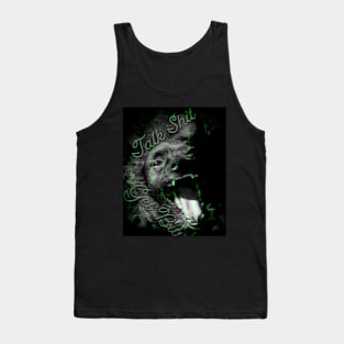 Talk Sh*t get Bit - Green Tank Top